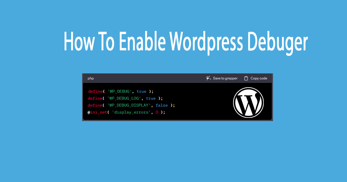 You are currently viewing Enabling WordPress Debugging for Effective Troubleshooting